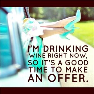 COPY - Make me a reasonable offer! I’m having Sunday nightcap wine!